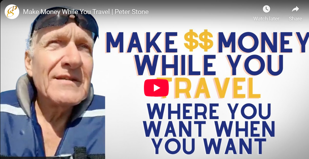 Make Money While You Travel | Peter Stone