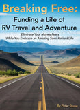 Breaking Free : Funding a Life of RV Travel and Adventure Paperback Book - Jewelry