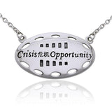 Empowering Words Crisis is Opportunity Silver Necklace TNC086